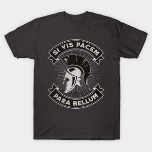 Si vis pacem, para bellum T-Shirt